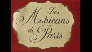 LES MOHICANS DE PARIS  1973 [upl. by Othelia]