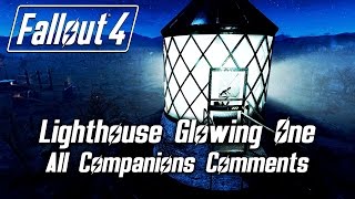 Fallout 4  Lighthouse lit up by a Glowing One  All Companions Comments [upl. by Thane]