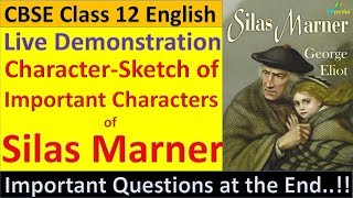 Character Sketch Of Silas Marner  Important Questions  9999 chance to be in exam [upl. by Mcmaster825]