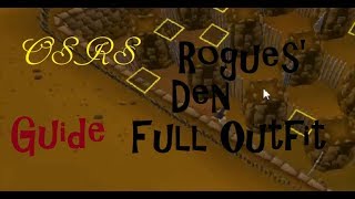 OSRS Rogues Den In Depth Guide To Get Full Rogues Outfit [upl. by Ehlke]