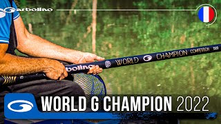 Garbolino WORLD G CHAMPION Pêche au Coup Compétition Poisson Blanc et Carpodrome  New 2022 [upl. by Ydaf]