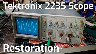 Tektronix 2235 Oscilloscope Restoration [upl. by Ocire]