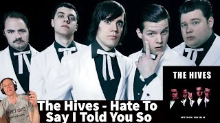 The Hives Reaction  Hate To Say I Told You So Song Reaction [upl. by Cohen]