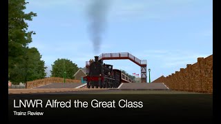 Trainz 2 Review for the LNWR Alfred the Great Class [upl. by Wilber]