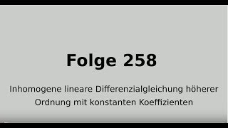 Inhomogene lineare Differenzialgleichung nter Ordnung Folge 258 [upl. by August]