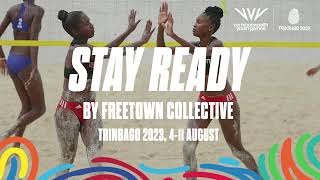 Trinbago 2023 Official Theme Song  Stay Ready  Trinbago 2023 Commonwealth Youth Games [upl. by Elda]