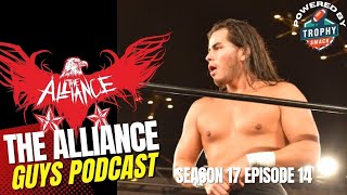 LOOK WHOS TALKING  THE ALLIANCE GUYS PODCAST  NWAPOWERRR [upl. by Mavis]