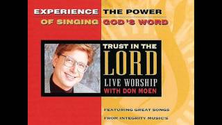 Don Moen  No Condemnation Romans 8 12 [upl. by Zannini]