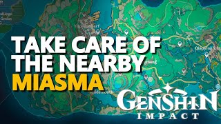 Take care of the nearby miasma Genshin Impact [upl. by Wareing]