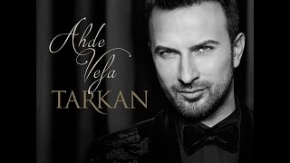 TARKAN  AH BE VEFA 2016  TÜM SARKILARI  YENI [upl. by Yelsnya]