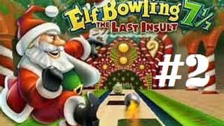 Elf Bowling 7 17  The Last Insult PC  Part 2 [upl. by Beare345]