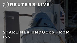 LIVE Boeing Starliner undocks from ISS [upl. by Ahtoelc]