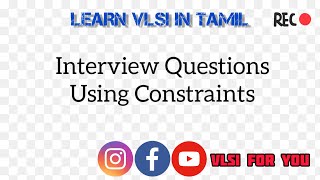 Interview Questions using Constraints  SV29  VLSI in Tamil [upl. by Lavery]