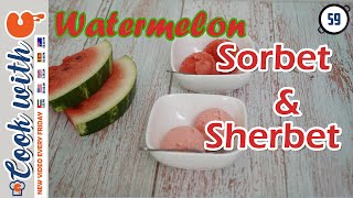 How to make Watermelon Sorbet and Sherbet  Frozen Desserts  Summer Special  Cook with C [upl. by Akena]