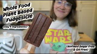 Whole Food Plant Based Fudgesicle Refined Sugar Free amp Oil Free [upl. by Alper777]