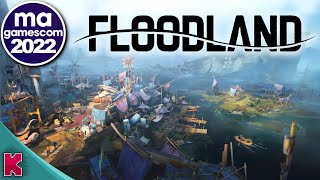 Floodland construction de ville et KONA 2 aventure glacée  Ma Gamescom 2022 [upl. by Ereynihc840]