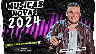 JUNIOR VIANA 2024  CD NOVO 2024  MÚSICAS NOVAS  ATUALIZADO [upl. by Ecille586]