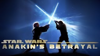 Star Wars Anakins Betrayal [upl. by Ayenet]