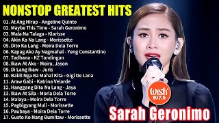 SARAH GERONIMO❤️BAGONG OPM HUGOT WISH 1075 PLAYLIST 2023💝BEAUTIFUL OPM LOVE SONGS [upl. by Fougere]