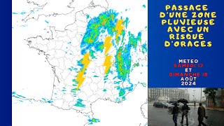 PASSAGE DUNE ZONE PLUVIEUSE AVEC UN RISQUE DORAGES OU ET QUAND POINT METEO DU 17 AOÛT 2024 [upl. by Varion871]