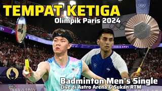 Lee Zii Jia vs Lakshya Sen Olimpik Paris 2024 Bronze Medal  Live di Astro Arena amp Sukan RTM [upl. by Niledam]