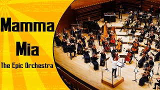 ABBA  Mamma Mia  Epic Orchestra 2019 [upl. by Ixela]