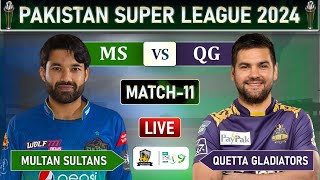 PSL LIVE  MULTAN SULTANS vs QUETTA GLADIATORS MATCH 11 LIVE COMMENTARY  MS vs QG LIVE  MS 9 ov [upl. by Prosperus]