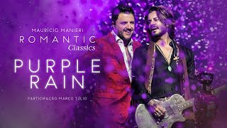 Maurício Manieri feat Marco Tulio Jota Quest  Purple Rain DVD Romantic Classics [upl. by Norak]