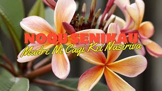 Mudre Ni Cagi Kei Nasiriva  Noqu Senikau Official Music Video [upl. by Graf926]