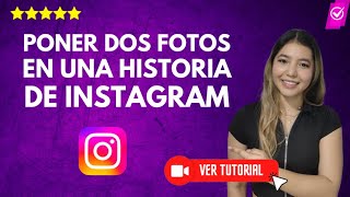 Cómo poner DOS FOTOS en una MISMA HISTORIA de Instagram  ✅Sin aplicaciones📱 [upl. by Anaet]