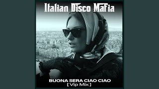 Buona sera ciao ciao Vip Mix [upl. by Adriano777]