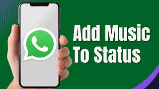 How To Add Music To WhatsApp Status  Put music on my WhatsApp status 2024 [upl. by Behlau]