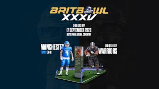 BRITBOWL 2023 FINAL  MANCHESTER TITANS VS LONDON WARRIORS [upl. by Lenoel]