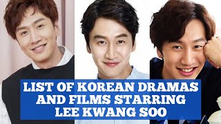 LIST OF KOREAN DRAMAS AND FILMS STARRING LEE KWANG SOO [upl. by Madra]