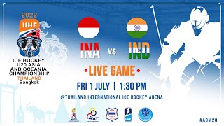 Indonesia Vs India  2022 IIHF U20 Asia and Oceania Championship [upl. by Vanya957]