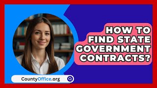 How To Find State Government Contracts  CountyOfficeorg [upl. by Adolf]