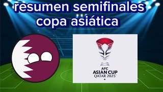 resumen de la semifinal de la copa asiática 2024 countryballs [upl. by Parnas934]