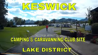 Arriving at KESWICK CAMPING amp CARAVANNING club site  LAKE DISTRICT  Sept 2020 [upl. by Neahs148]