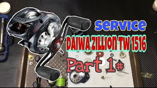 service Daiwa ZILLION TW 1516 PART 1  Ryu Chiang  casting reel service  BC reel  DAIWA reel [upl. by Kathye478]