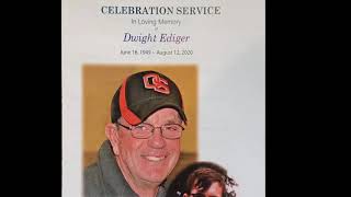 Dwight Ediger Celebration Service [upl. by Reidid719]