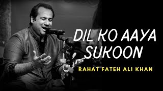 Dil Ko Aaya Sukoon Full song Lyrics  Rahat Fahat Ali KhanHiral Priya AnandJackky [upl. by Greff]