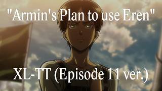 XLTT Episode 11 Anime Version  Attack on Titan Season 1 OST [upl. by Ashlen]