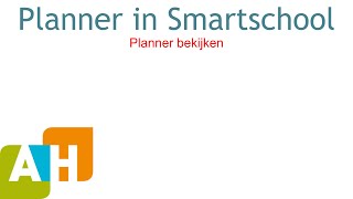 Planner in Smartschool  1  Planner bekijken [upl. by Kwei]