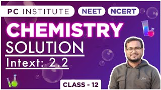 Intext22 SOLUTION  Chapter 2  Chemistry Class 12th  NCERT [upl. by Ruzich]