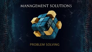 Management Solutions Problem Solving [upl. by Airdua]