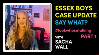 Essex Boys Case SAY WHAT lookwhosetalking essexboys truthandjustice truecrimecommunity Part 1 [upl. by Chastity]