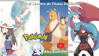 ¡Soy el Maestro de Títulos Pokémon cap 250 275 [upl. by Fritts642]