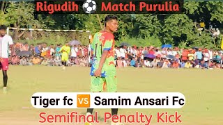 Semifinal Match Penalty Kick Tiger FC vc Samim Ansari Fc Rigudih Football Match 2024 [upl. by Yleme]