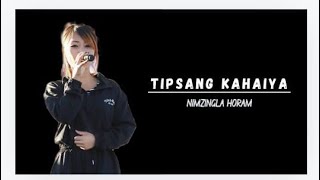 TIPSANG KAHAIYABYNINGZIMLA HORAMTANGKHULLATESTSONGS [upl. by Nylhtac164]