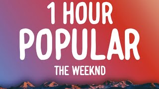 The Weeknd Playboi Carti Madonna  Popular 1 HOURLyrics [upl. by Mientao]